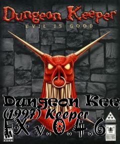 Box art for Dungeon Keeper (1997) Keeper FX v.0.4.6