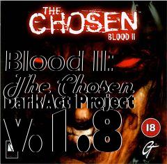 Box art for Blood II: The Chosen DarkAct Project v.1.8