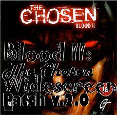 Box art for Blood II: The Chosen Widescreen Patch v.2.0