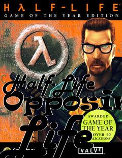Box art for Half-Life Opposing Life