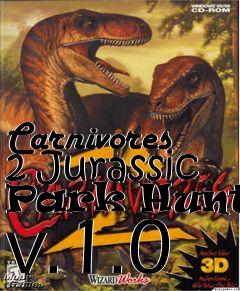 Box art for Carnivores 2 Jurassic Park Hunter v.1.0