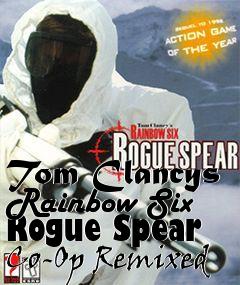 Box art for Tom Clancys Rainbow Six Rogue Spear Co-Op Remixed