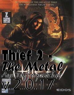 Box art for Thief 2 - The Metal Age Tafferpatcher v.2.0.17