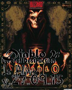 Box art for Diablo 2: Lord of Destruction Is Alive v.27.09.15