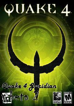 Box art for Quake 4 Guridian v.beta 2