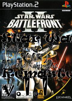Box art for Star Wars: Battlefront II (2005) The Old Republic Remastered v.1.1