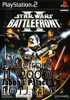 Box art for Star Wars: Battlefront II (2005) Jabba