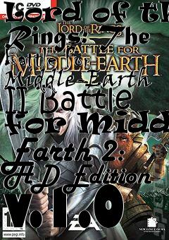 Box art for Lord of the Rings: The Battle For Middle-Earth II Battle for Middle Earth 2: HD Edition v.1.0