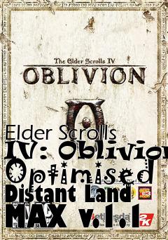 Box art for Elder Scrolls IV: Oblivion Optimised Distant Land MAX v.1.1