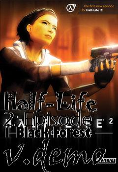 Box art for Half-Life 2: Episode 1 Black Forest v.demo