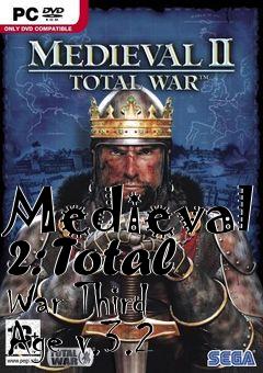 Box art for Medieval 2: Total War Third Age v.3.2