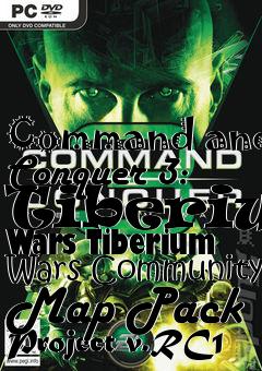 Box art for Command and Conquer 3: Tiberium Wars Tiberium Wars Community Map Pack Project v.RC1