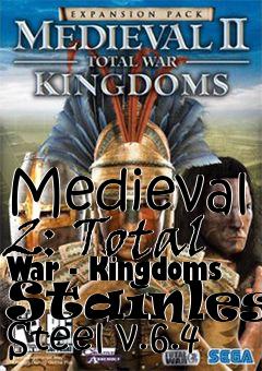 Box art for Medieval 2: Total War - Kingdoms Stainless Steel v.6.4