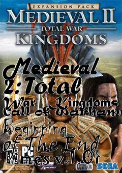 Box art for Medieval 2: Total War - Kingdoms Call of Warhammer: Beginning of The End Times v.1.01