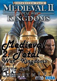 Box art for Medieval 2: Total War - Kingdoms Divide and Conquer v.1.2