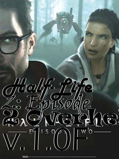 Box art for Half-Life 2: Episode 2 Overheid v.1.0F