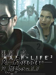 Box art for Half-Life 2: Episode 2 Depot v.1.1