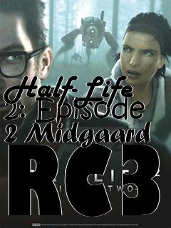 Box art for Half-Life 2: Episode 2 Midgaard RC3