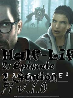 Box art for Half-Life 2: Episode 2 Station 51 v.1.0