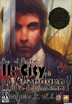 Box art for Age of Pirates II: City of Abandoned Ships Combined Modpack v.1.7