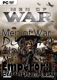 Box art for Men of War DCG v4.0 Alpha for Men of the Emperor: Burning Horizon