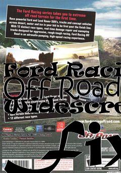 Box art for Ford Racing Off Road Widescreen Fix