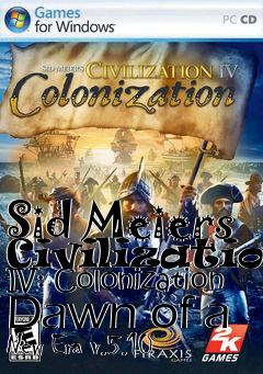 Box art for Sid Meiers Civilization IV: Colonization Dawn of a New Era v.5.10