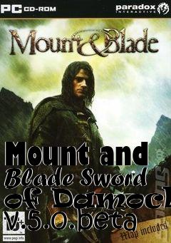 Box art for Mount and Blade Sword of Damocles v.5.0.beta