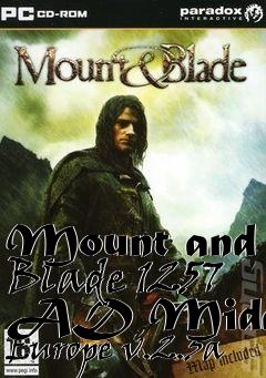 Box art for Mount and Blade 1257 AD Middle Europe v.2.3a