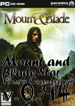 Box art for Mount and Blade Star Wars Conquest v.0.94