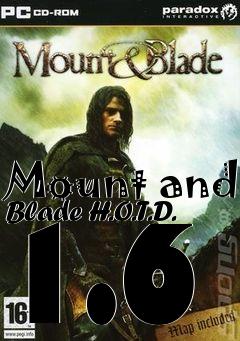 Box art for Mount and Blade H.O.T.D. 1.6