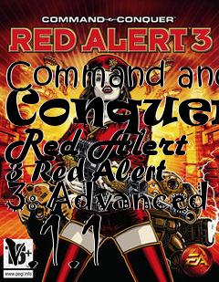 Box art for Command and Conquer: Red Alert 3 Red Alert 3: Advanced v.1.1