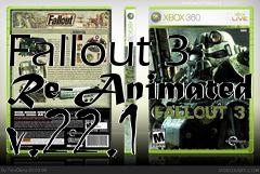 Box art for Fallout 3 Re-Animated v.22.1