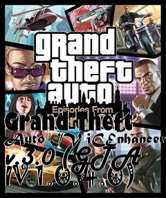 Box art for Grand Theft Auto IV iCEnhancer v.3.0 (GTA IV 1.0.4.0)