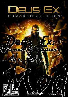 Box art for Deus Ex: Human Revolution - No Ads Mod