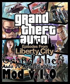 Box art for Grand Theft Auto IV Assassination Mod v.1.0
