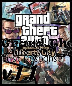 Box art for Grand Theft Auto IV LCPD First Response v.1.1