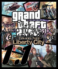 Box art for Grand Theft Auto IV Weapon Realism Mod 1.1