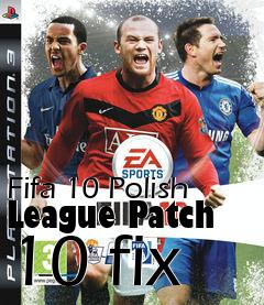 Box art for Fifa 10 Polish League Patch 10 fix