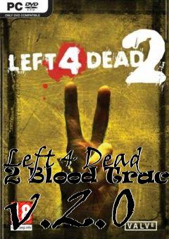 Box art for Left 4 Dead 2 Blood Tracks v.2.0