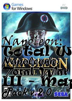 Box art for Napoleon: Total War Napoleonic: Total War III - Map Pack v.2.0