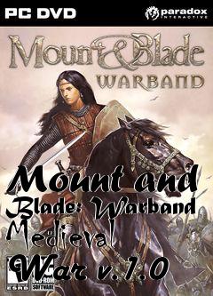 Box art for Mount and Blade: Warband Medieval War v.1.0