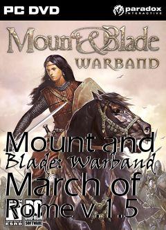 Box art for Mount and Blade: Warband March of Rome v.1.5
