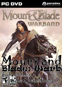 Box art for Mount and Blade: Warband Archer Khanate- Peasant Invasion