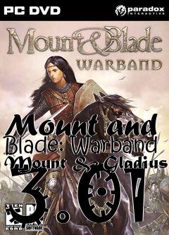 Box art for Mount and Blade: Warband Mount & Gladius 3.01