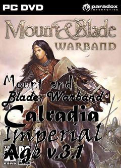 Box art for Mount and Blade: Warband Calradia Imperial Age v.3.1