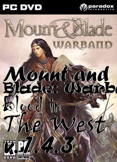 Box art for Mount and Blade: Warband Blood in The West v.1.4.3