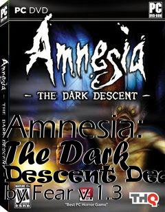Box art for Amnesia: The Dark Descent Death by Fear v.1.3