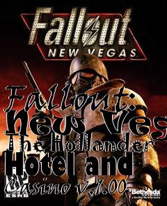 Box art for Fallout: New Vegas The Hollander Hotel and Casino v.1.00