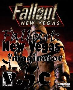 Box art for Fallout: New Vegas Imaginator v.5c